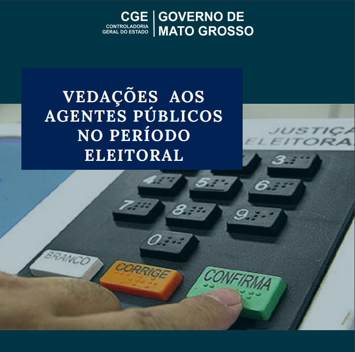 Eleições 2020 - Orientações CGE - Vedações em período eleitoral