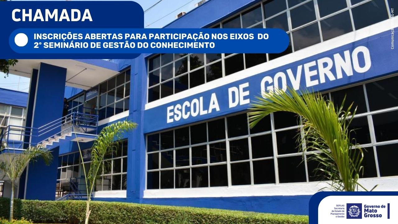 Inscrições abertas para participação nos eixos do 2º Seminário de Gestão do Conhecimento