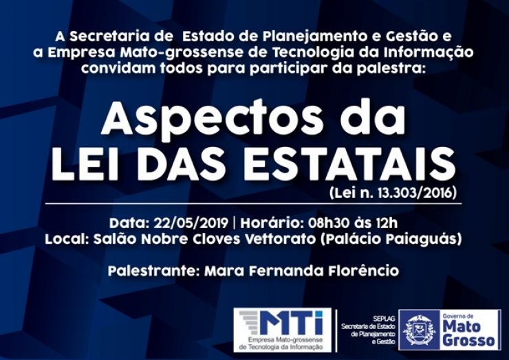 Seplag e MTI realizam palestra sobre Lei das Estatais