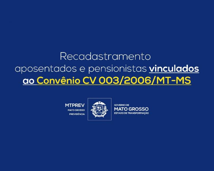 Estado convoca aposentados e pensionistas da época da divisão do estado para se recadastrarem